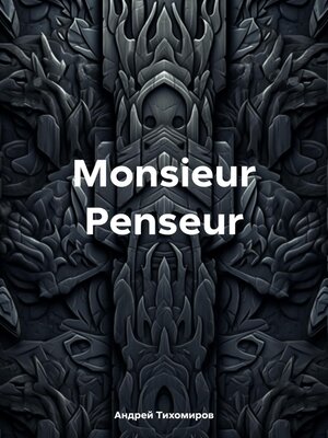 cover image of Monsieur Penseur